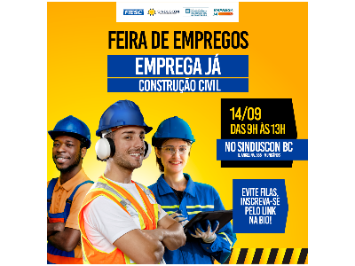 Feira de Empregos Construção Civil Balneário Camboriú e Camboriú